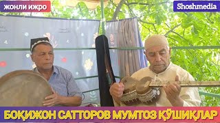 Боқижон Сатторов жонли ижрода мумтоз ашулалар