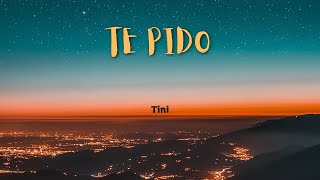 Letra de "Te Pido" Tini