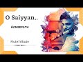 O Saiyyan || Agneepath || Flute Cover || Ava_Flute