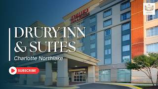 Drury Inn Suites Charlotte Northlake Charlotte NC - Best Hotels in Charlotte 2026