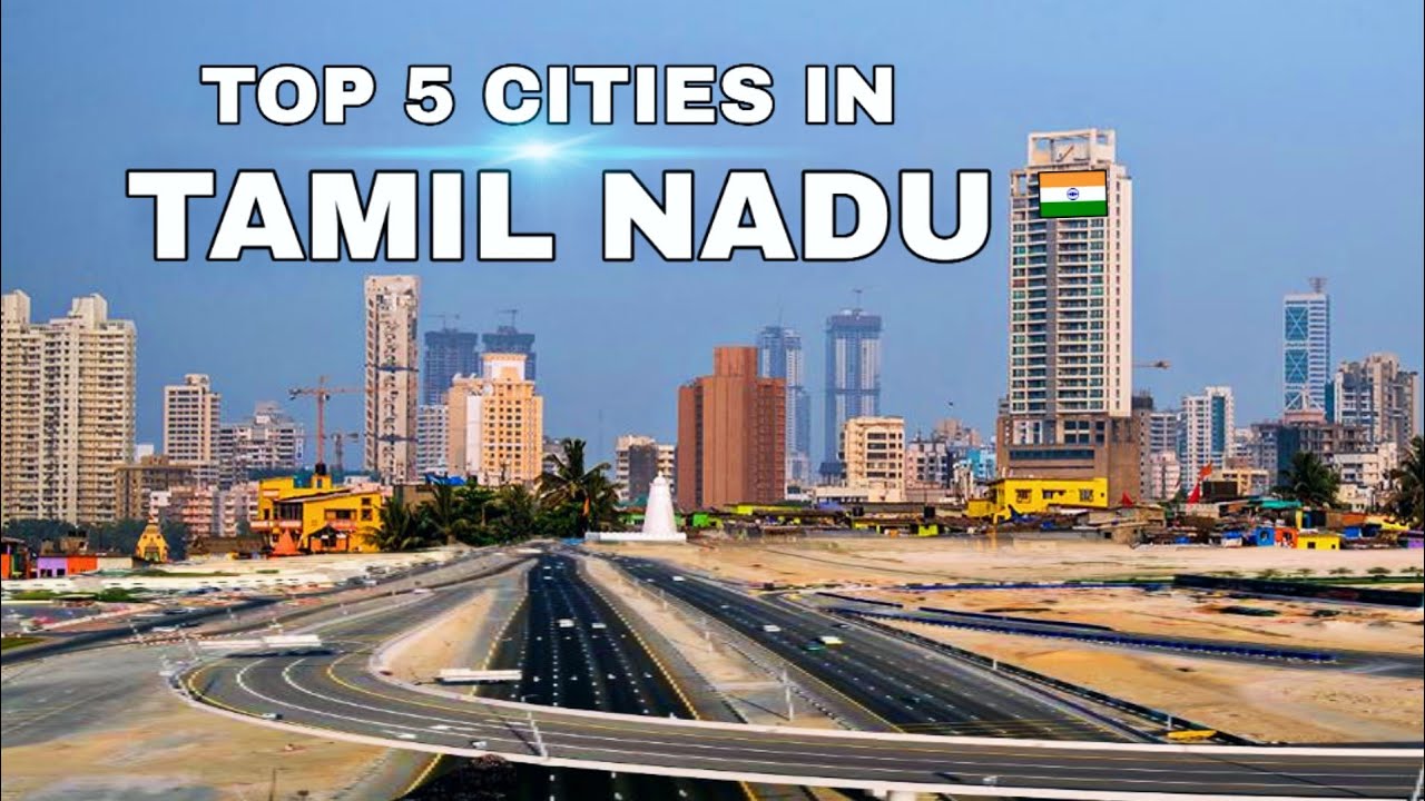 Top 5 Best Cities In Tamil Nadu तमिल नाडु के 5 सबसे अच्छे शहर 🌴🇮🇳