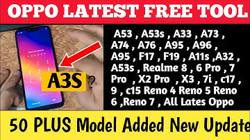 🔥OPPO Latest QUALCOMM Tool | OPPO A53,A33,A53s,F17,F19,A11s,A32 Screen Lock | A3S ?