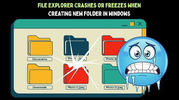 How to Fix File Explorer Crashes or Freezes When Creating New Folder in Windows 11