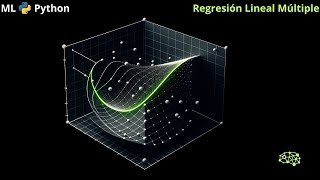 MULTIPLE LINEAR REGRESSION: Modelado de Relaciones Complejas | Python