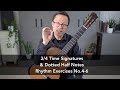 3/4 Time Signatures and Dotted Half Notes (Rhythm Lesson and Exercises)