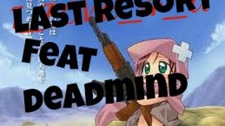 Microvolts Montage - Last Resort Feat: DEADMIND