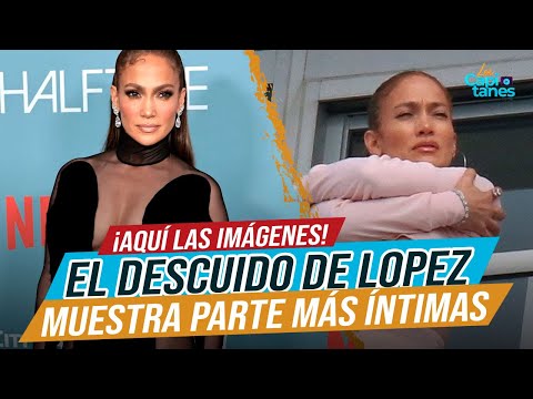 El descuido de Jennifer Lopez que dejó al descubierto una de sus partes más íntimas