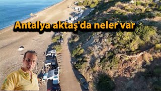 Antalya Aktaşda Neler Var