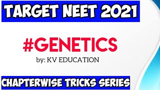 Genetics Full Chapter Tricks | Principle Of Inheritance And Variation | Neet