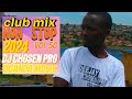 Club Mixx  Vol 50  #Masavu Azawi ft Radio) DJ Chosen Pro Ug  Non Stop 2024 Latests