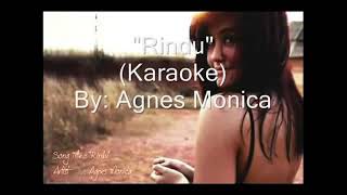 Download lagu Karaoke Rindu Agnes Monica