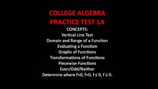College Algebra Practice Test 1A (Dr. Sooze)