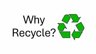 Why recycle