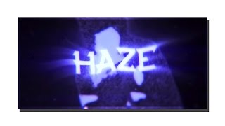 haze × 2D intro