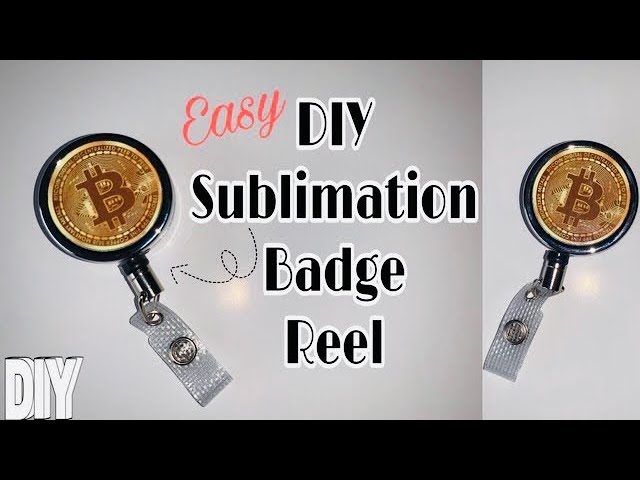 Sublimation Badge Reels, Beginner Friendly Sublimation, Easy Money Maker