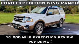 Ford Expedition King Ranch 2016 Model, 91k Miles, POV Review/Drive Much Better Than What I Expected