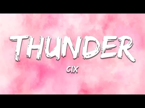 CIX - THUNDER (Lyrics)