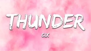 CIX - THUNDER (Lyrics)