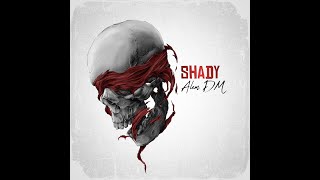 Shady & Alem Dm - 