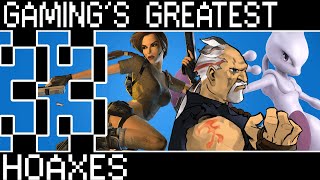 Gaming's Greatest Hoaxes [Bumbles McFumbles]