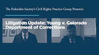 Litigation Update: Young v. Colorado Department of Corrections