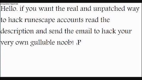 The Easy,Unpatched,real way to hack runescape accounts!