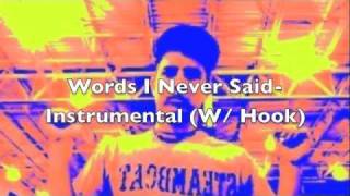 Words I Never Said-Instrumental W/ Hook