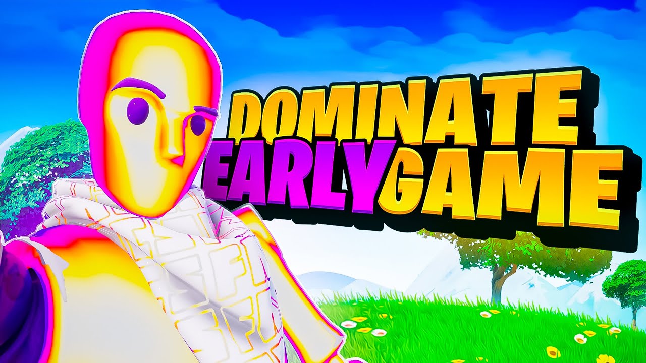 How To Dominate Early Game In Fortnite (Fortnite Tips & Tricks)
