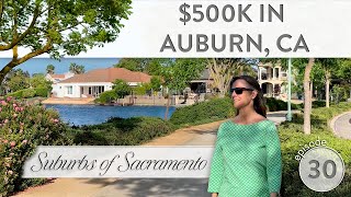 What Does $500K get in Auburn, California 2023? | Living in Auburn CA | Auburn CA Real Estate #30