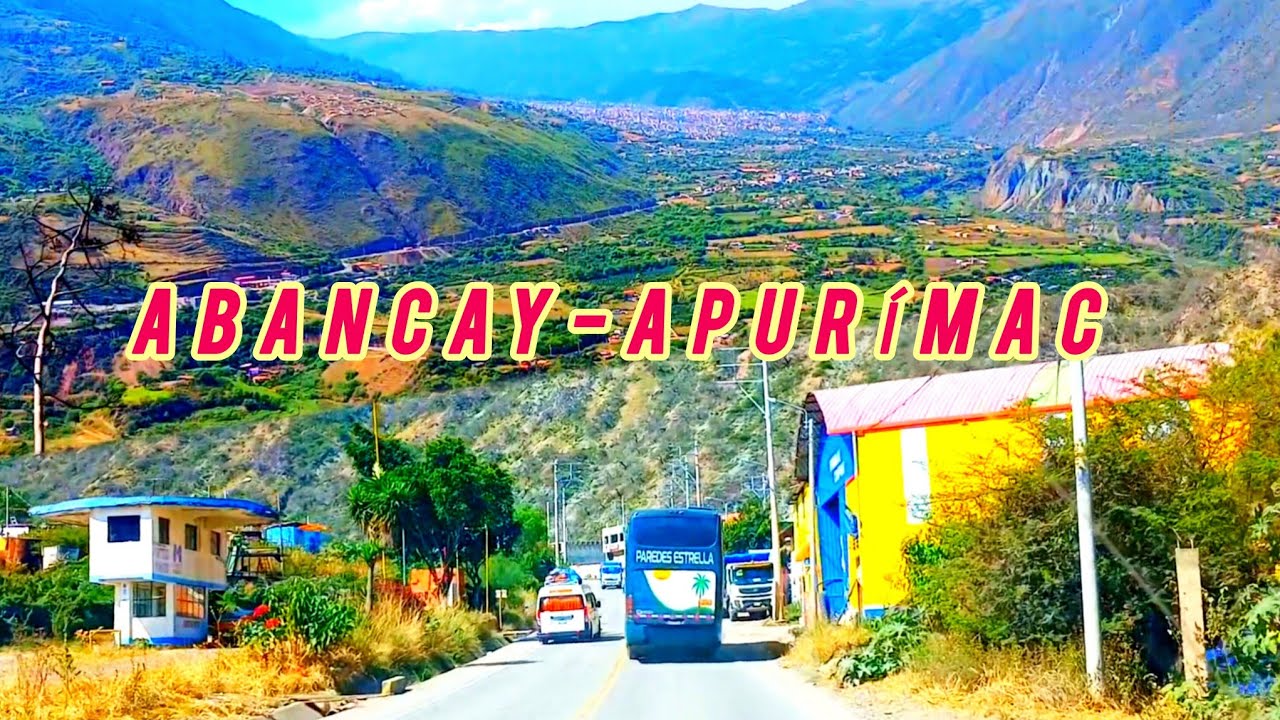 RUTA  ANDAHUAYLAS -ABANCAY-APURIMAC