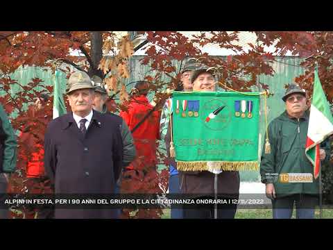 ALPINI IN FESTA, PER I 90 ANNI DEL GRUPPO E LA CITTADINANZA ONORARIA | 12/11/2022