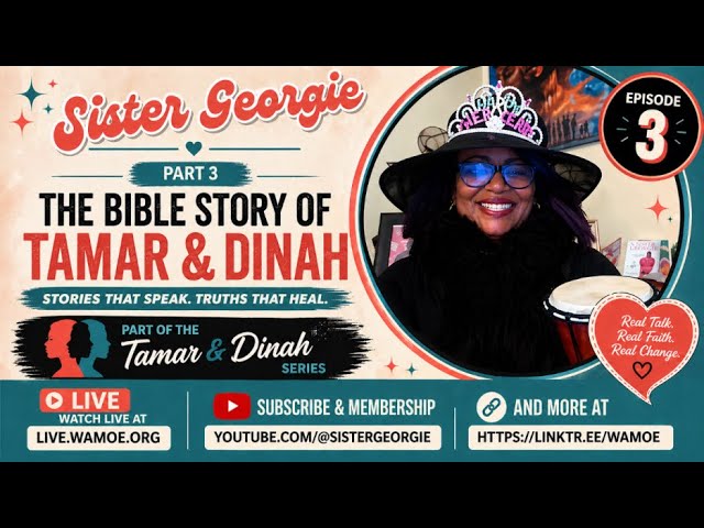 Breaking Silence, Healing Generations | Sister Georgie Series Marathon | Tamar & Dinah Series P2