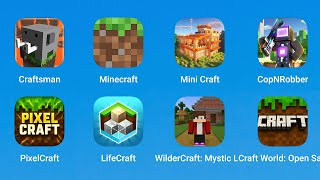 Craftsman, Minecraft, Mini Craft, Copnrobber, Pixelcraft, Lifecraft, Wildercraft, Craft World
