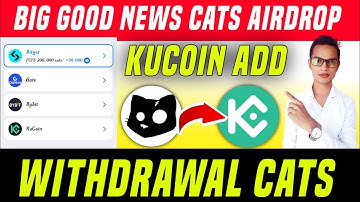Cats Airdrop Withdrawal In Bybit, Kucoin, Gate io, | Cats Token Withdraw Kaise Kare|Cats Claim Start
