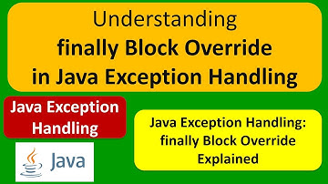 Understanding finally Block Override in Java Exception Handling