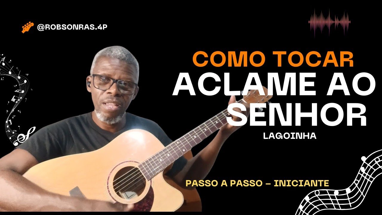 Como tocar Aclame ao Senhor