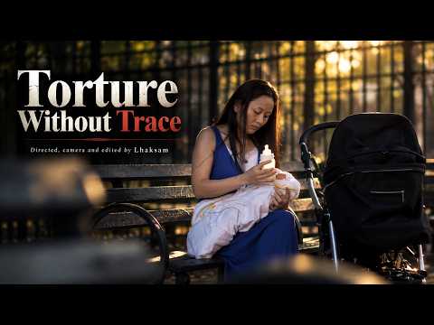Short film Torture Without Trace  By Lhaksam