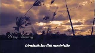 Story wa terbaru || (TETAP DISINI) Tri Suaka