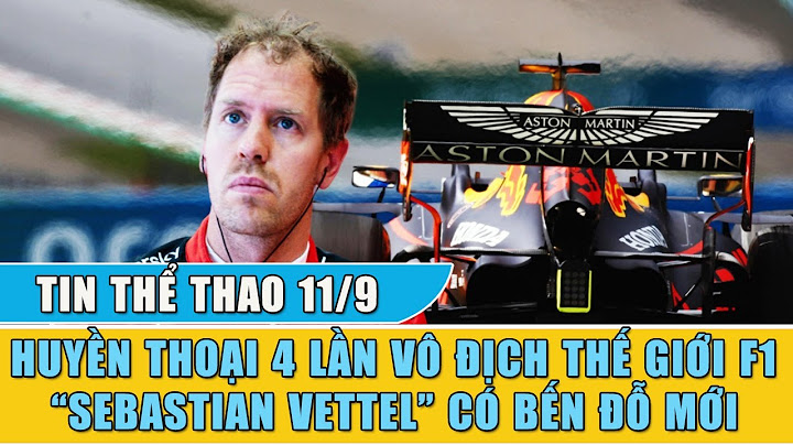 Sebastian Vettel - Tay đua Công thức 1 người Đức