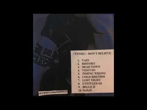 //Tense// - Don't Believe (2008) Full Album