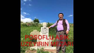 ASIK ÜZEYIR -HEVAT KÖYÜ ASIK ÜZEYIRE BIR  VEFA -POSOF - 2018
