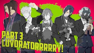 LUVORATORRRRRY! part 3