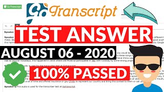 How to pass gotranscript.com test August 7  2020 | GoTrancript Audio Test | GoTranscript Passed!!!!!