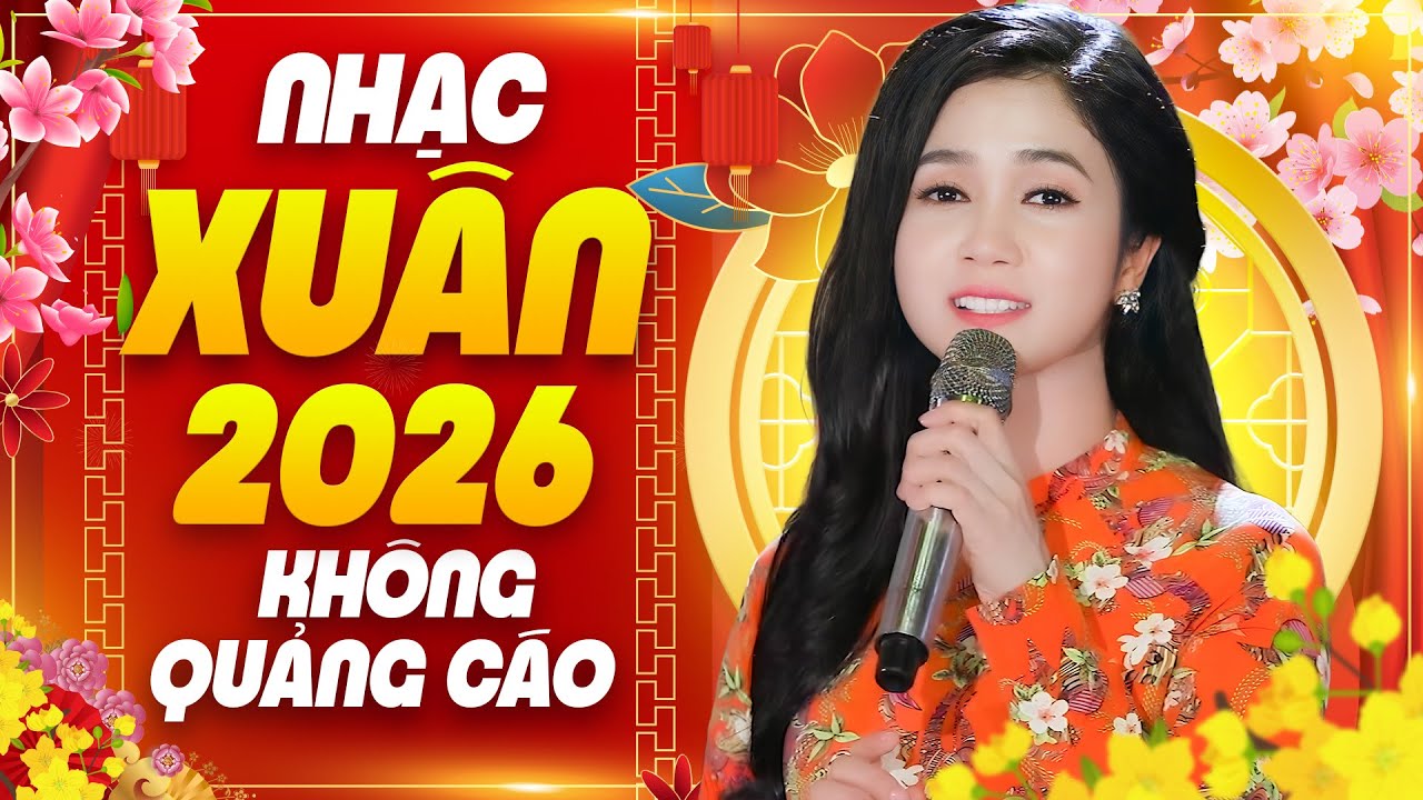 NGHE LÀ THẤY TẾT - LK Nhạc Xuân Bolero 2026 Hay Nhất KHÔNG QUẢNG CÁO