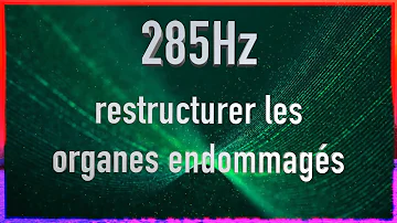 Fréquence de guérison 285hz et  battements binauraux 7 hz ondes thêta