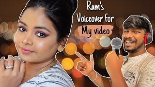 Ram gave voiceover for my Makeup Video *Worst decision*