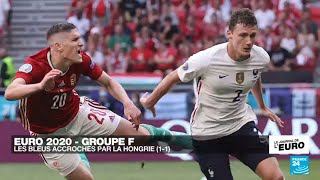 Euro 2021 : Les bleus accrochés par la Hongrie (1-1)