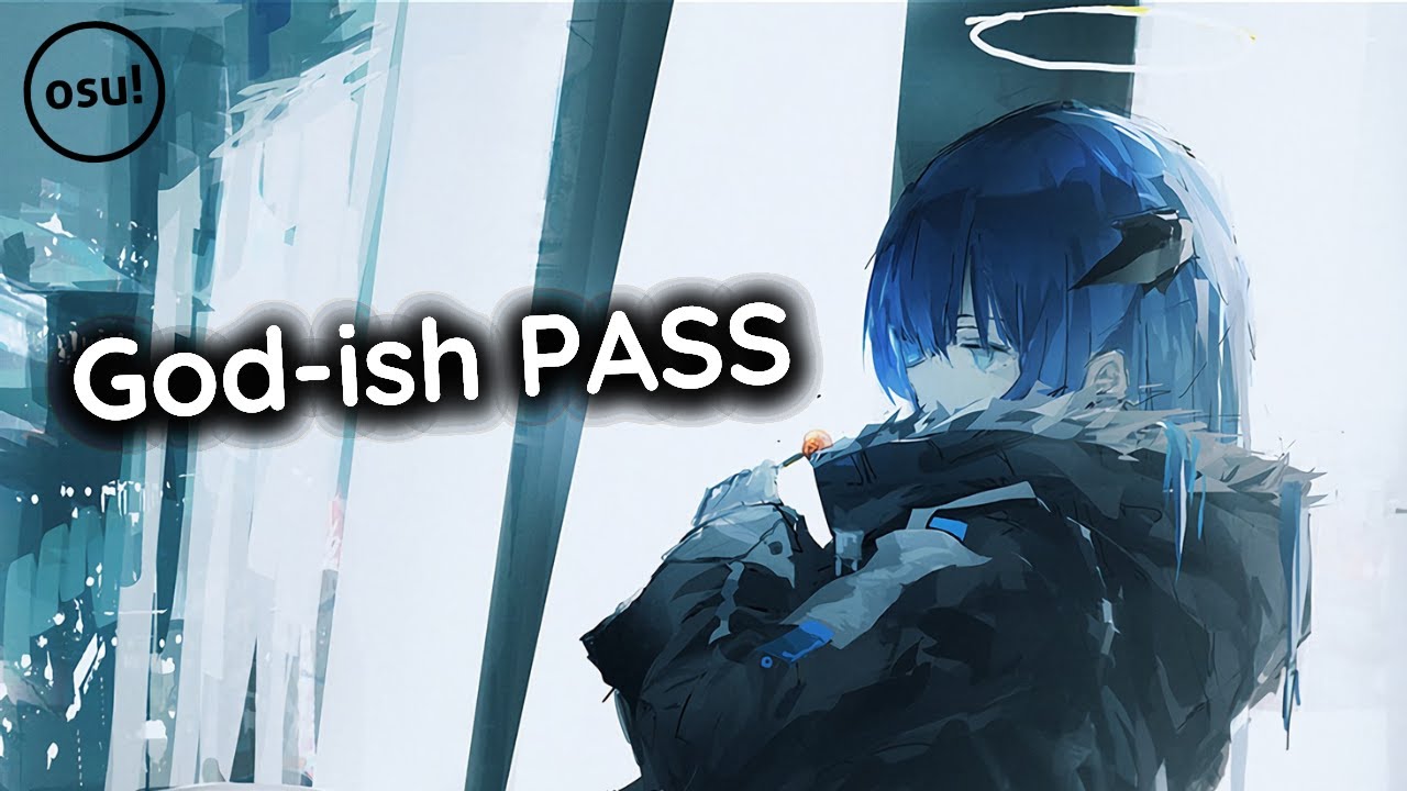 God-ish [6.53⭐] PASS | osu! - YouTube