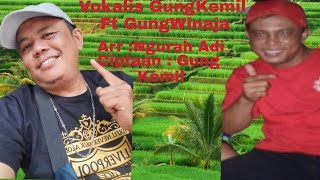 Lagu Bali-Ngiah-ngiuh GungWinaja Ft GungKemil