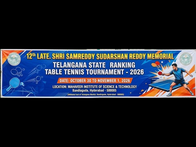 CAM2: 12th SSR Memorial Telangana State Ranking Table Tennis Tournament 2026